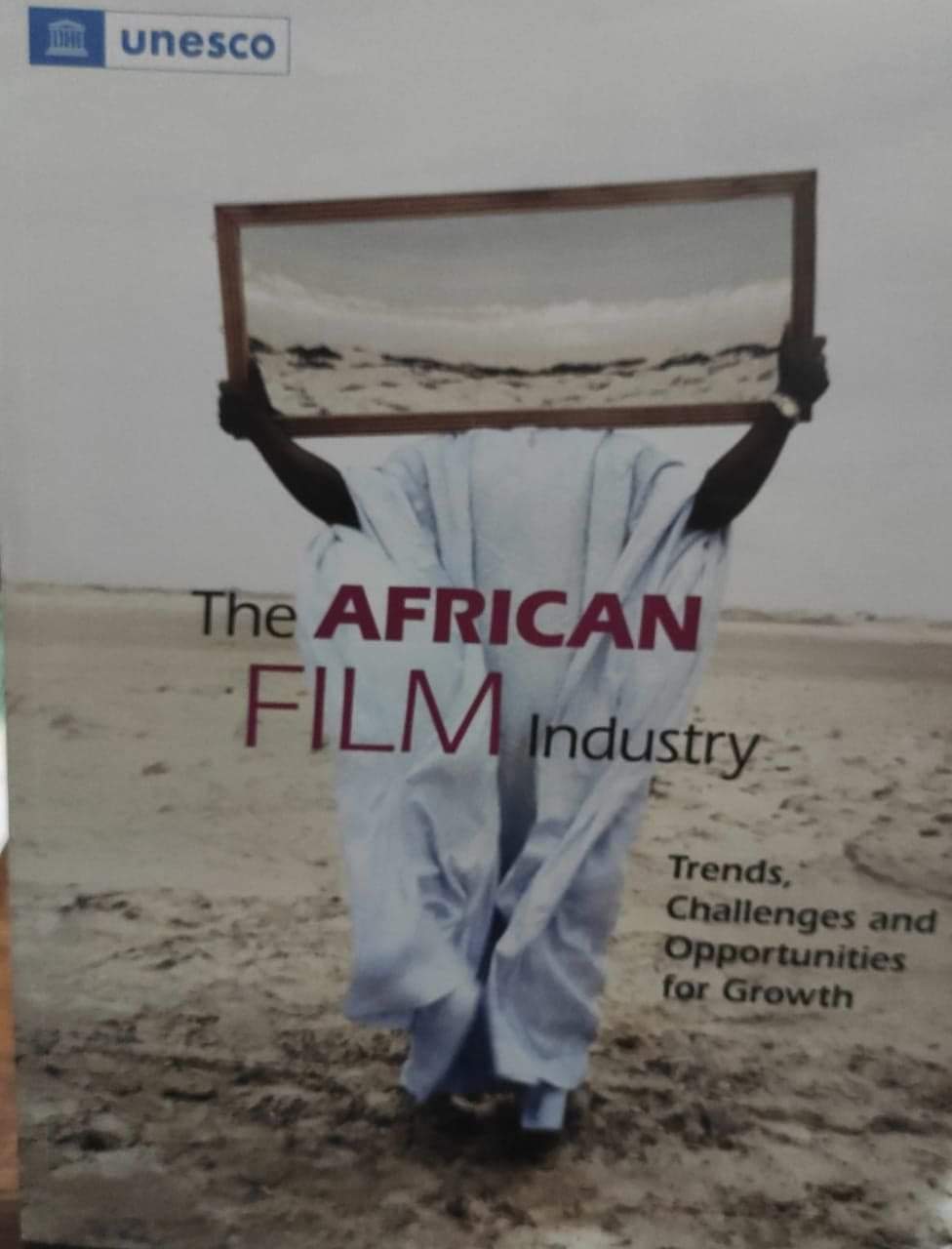 اليونسكو يتناول مهرجان الأقصر للسينما الأفريقية في تقريره عن صناعة السينما وتاريخها في أفريقيا 